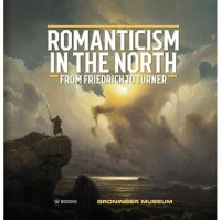 Image of Romanticism in the North: From Friedrich to Turner