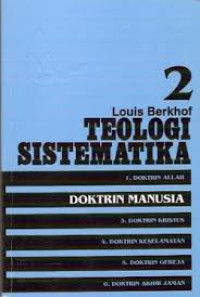 Image of Teologi Sistematika Volume 2: Doktrin Manusia