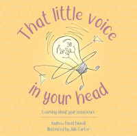 Image of That Little Voice in Your Head: Learning about your Conscience 
